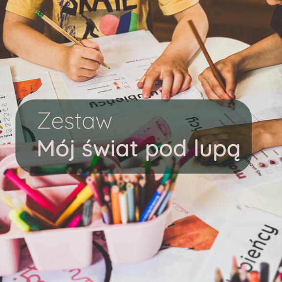 Zestaw Mój świat pod lupą
