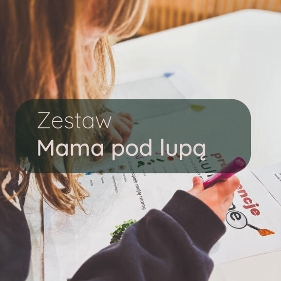 Zestaw Mama pod lupą